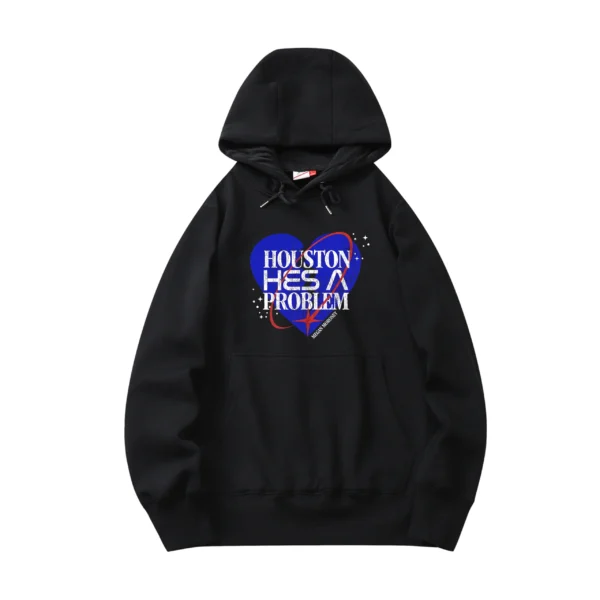 Houston He’s A Problem Hoodie